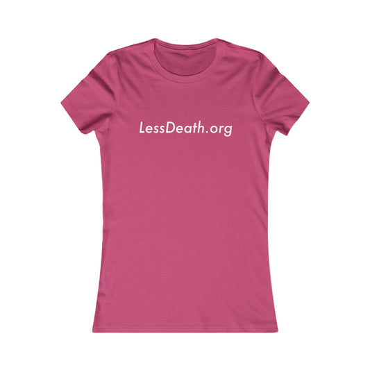 Women's LessDeath™ Tee